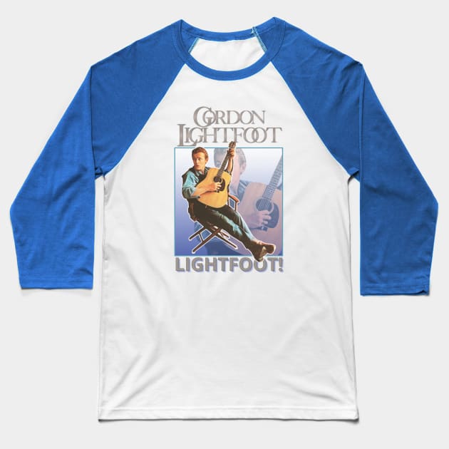 Gordon Lightfoot Baseball T-Shirt by SIX8OY